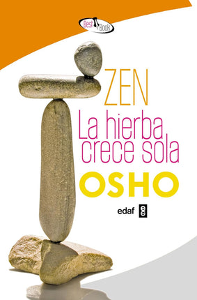 Zen. La hierba crece sola