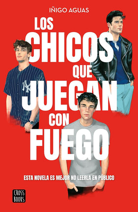 Los chicos qué juegan con fuego