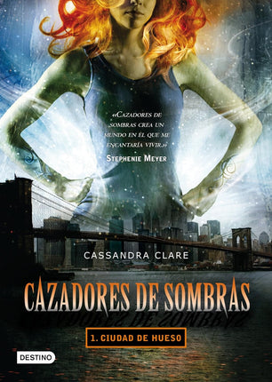Ciudad de hueso. Cazadores de sombras: 1