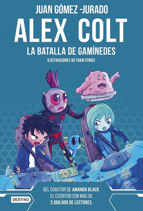 Alex cola 2: la batalla de gañímeles