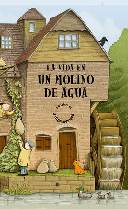 La vida en un molino de agua <pop-up>