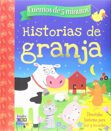 Cuentos de 5 minutos: historias de granja