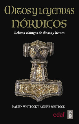 Mitos y leyendas nórdicos. Relatos vikingos