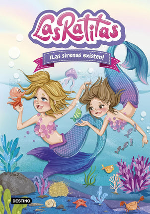 Las ratitas 5. ¡Las sirenas existen!