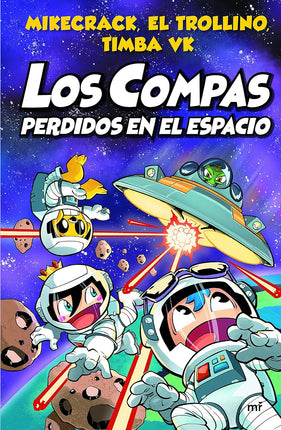 Los compas 5. Perdidos en el espacio