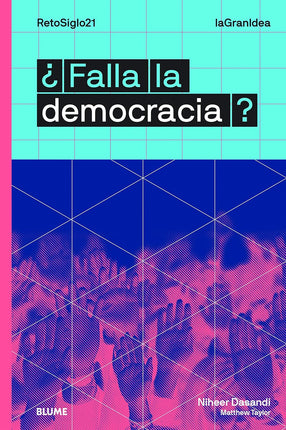 La gran idea. ¿Falla la democracia?