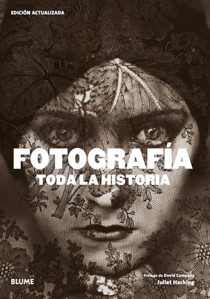 Toda la historia. Fotografía