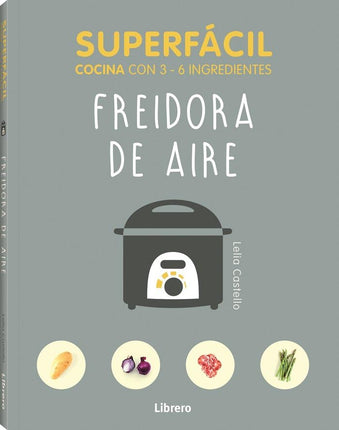 Superfácil: freidora de aire