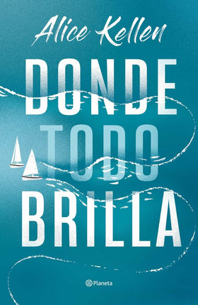 Dónde todo brilla