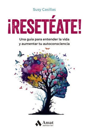 ¡Resetéate! Una guía para entender la vida