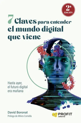 7 claves p/entender el mundo digital que viene