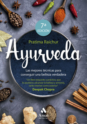 Ayurveda. Las mejores técnicas...