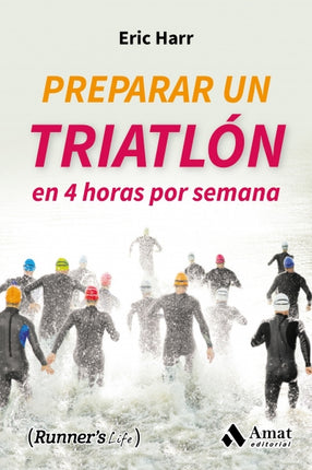 Preparar un triatlón en 4 horas por semana