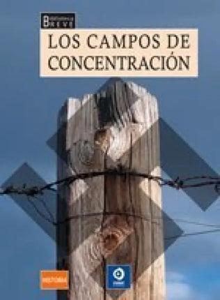 Los Campos De Concentración (Bib/Breve)