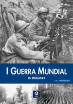 La I guerra mundial en imágenes