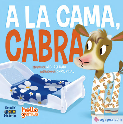 Ello genios. A la cama, cabra