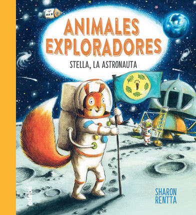 Animales exploradores. Stella, la astronauta