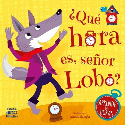 ¿Qué hora es, señor lobo?