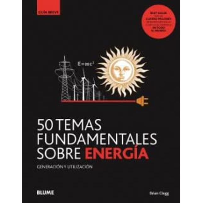 Guía breve: 50 temas fundamentales sobre la energía