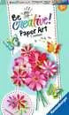 BE CREATIVE MINI. ARTE EN PAPEL FLORES Y MARI POSAS