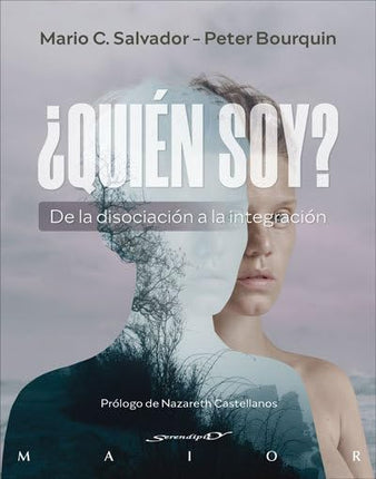 ¿QUIÉN SOY? DE LA DISOCIACIÓN A LA INTEGRACIO N