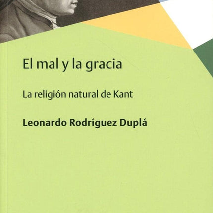 EL MAL Y LA GRACIA. LA RELIGIÓN NATURAL DE KA NT