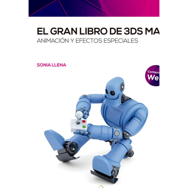 El gran libro de 3ds max: animacion/efectos especiales
