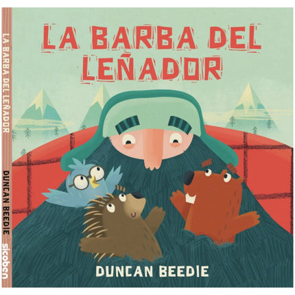 LA BARBA DEL LEÑADOR/ RONQUI ESTA PERIDO/ POR EL RIO DEL SUEÑO