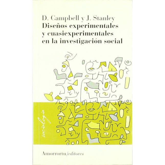 Diseños experimentales y cuasi experimentales en la investigación social