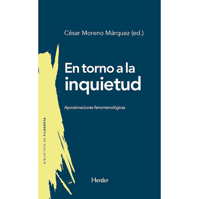 En torno a la inquietud. Aproximaciones fenomenológicas