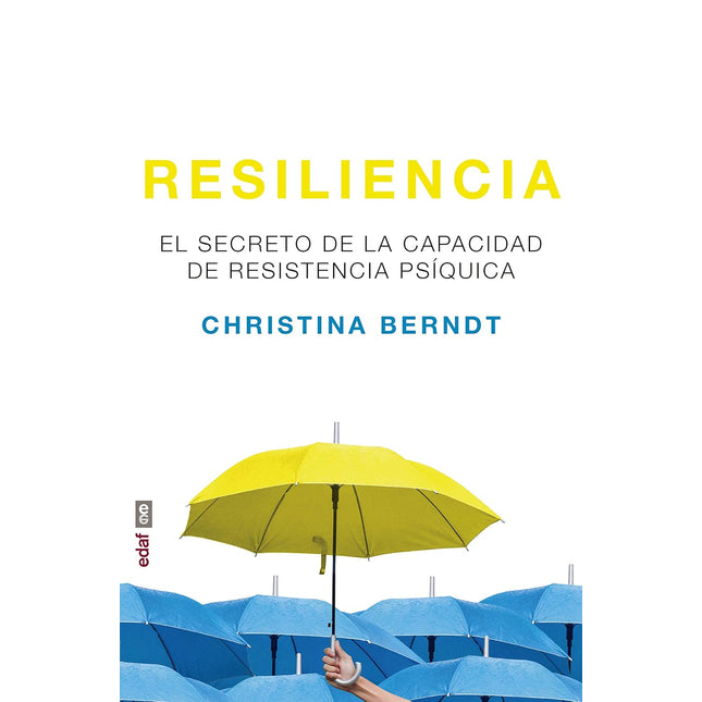 Residencia. El secreto de la capacidad de resistencia psíquica