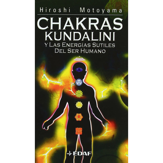 Chakras, kundalini y las energías sutiles del ser humano