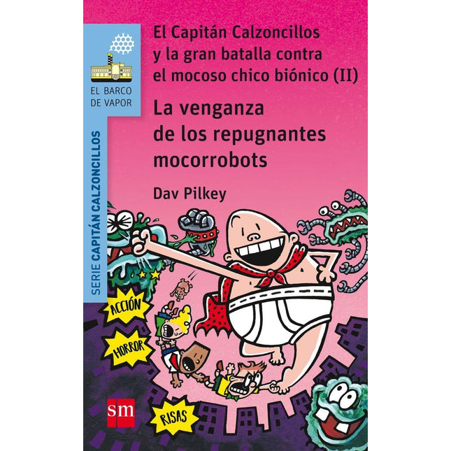 El capitán calzoncillos y la venganza de los repugnantes microbots