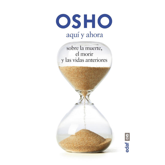 Aquí y ahora: sobre la muerte, el morir y las vidas anteriores