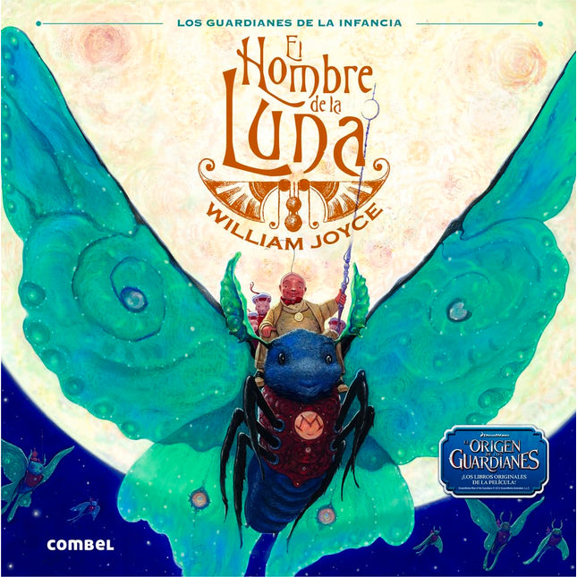 Los guardianes de la infancia. El hombre de la luna