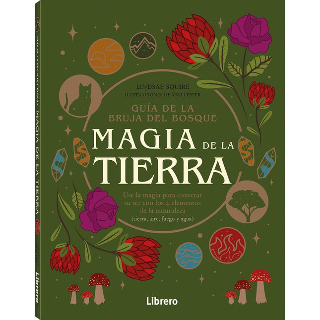 Guía de la bruja del bosque. Magia de el tier ra