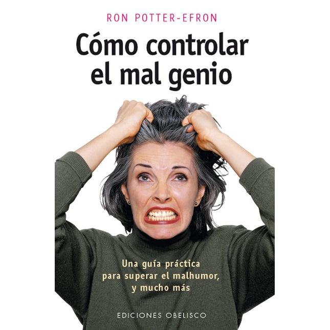 Cómo controlar el mal genio