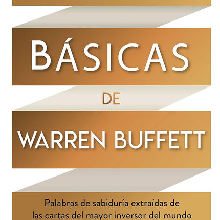 LAS REGLAS BASICAS DE WARREN BUFFETT