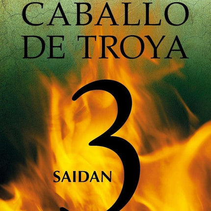 Caballo De Troya 3. Saidan