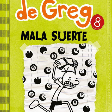 DIARIO DE GREG 8. MALA SUERTE