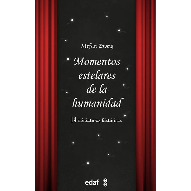 Momentos estelares de la humanidad. 14 miniaturas históricas