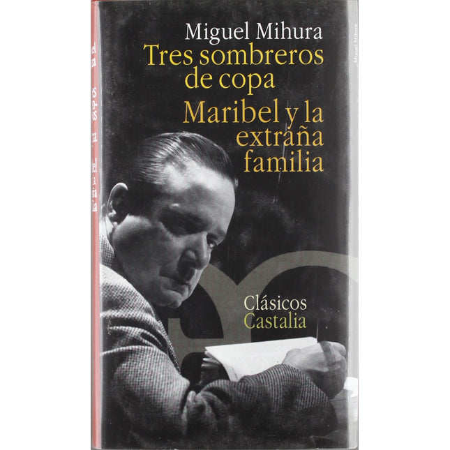 Tres sombreros de copa/Maribel y la extraña familia