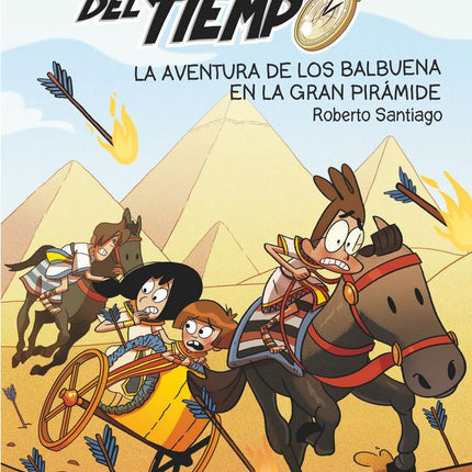 Forasteros del tiempo(7): aventura de los val buena en la gran pirámide
