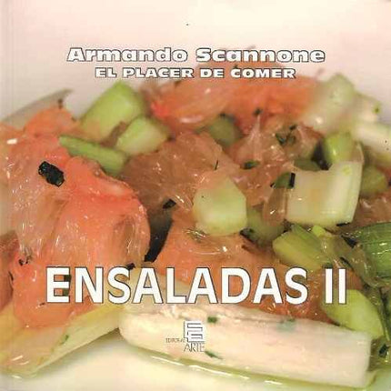 EL PLACER DE COMER ENSALADAS (II)