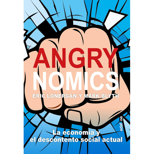 Agronómica. La economía y el descontento social actual