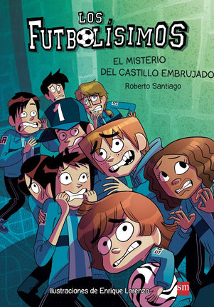 Futbolísimos 6: el misterio del castillo embrujado