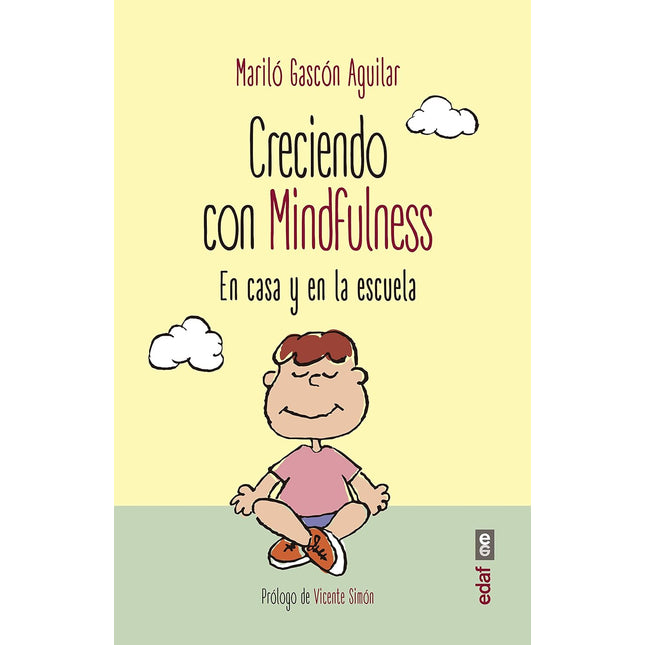 Creciendo con mindfulness en la casa y en la escuela