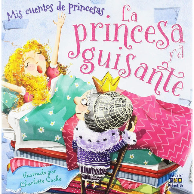 Mis cuentos de princesas: la princesa y la gu isante