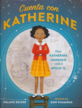 Cuenta con Katherine. Cómo Katherine Johnson salvó ala pollo 13