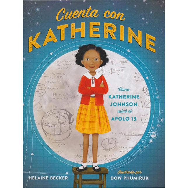 Cuenta con Katherine. Cómo Katherine Johnson salvó ala pollo 13